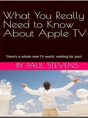 cover image of What You Really Need to Know About Apple TV